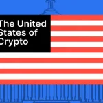 U.S. Crypto Policy Takes a Historic Turn Under Trump Administration